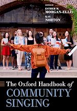 Télécharger le livre :  The Oxford Handbook of Community Singing