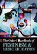 Télécharger le livre :  The Oxford Handbook of Feminism and Music Education