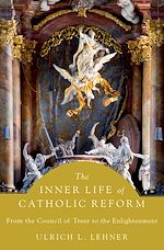 Télécharger le livre :  The Inner Life of Catholic Reform