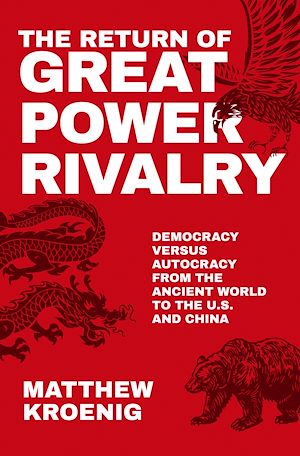 Téléchargez le livre :  The Return of Great Power Rivalry