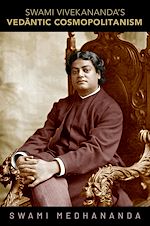 Télécharger le livre :  Swami Vivekananda's Vedantic Cosmopolitanism