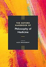 Télécharger le livre :  The Oxford Handbook of Philosophy of Medicine