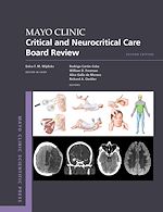 Télécharger le livre :  Mayo Clinic Critical and Neurocritical Care Board Review