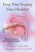 Télécharger le livre :  Keep Your Singing Voice Healthy!
