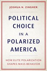 Télécharger le livre :  Political Choice in a Polarized America