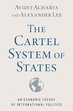 Télécharger le livre :  The Cartel System of States