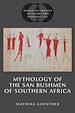 Télécharger le livre :  Mythology of the San Bushmen of Southern Africa