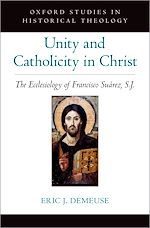 Télécharger le livre :  Unity and Catholicity in Christ
