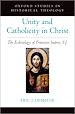 Télécharger le livre :  Unity and Catholicity in Christ