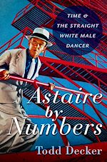 Télécharger le livre :  Astaire by Numbers