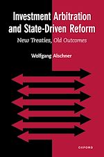 Télécharger le livre :  Investment Arbitration and State-Driven Reform