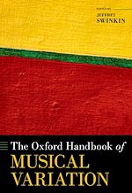 Télécharger le livre :  The Oxford Handbook of Musical Variation