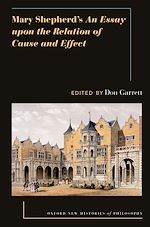 Télécharger le livre :  Mary Shepherd's An Essay Upon the Relation of Cause and Effect