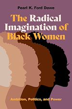 Télécharger le livre :  The Radical Imagination of Black Women