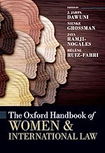 Télécharger le livre :  The Oxford Handbook of Women and International Law