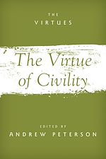 Download this eBook The Virtue of Civility