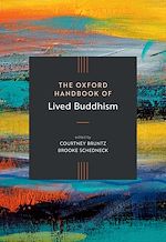 Télécharger le livre :  The Oxford Handbook of Lived Buddhism