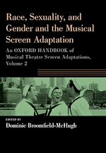 Télécharger le livre :  Race, Sexuality, and Gender and the Musical Screen Adaptation
