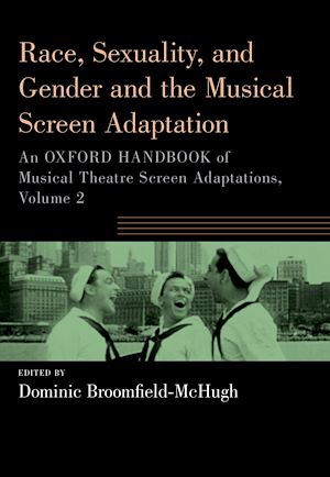 Téléchargez le livre :  Race, Sexuality, and Gender and the Musical Screen Adaptation