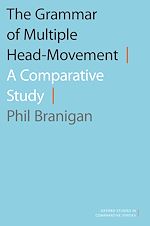 Download this eBook The Grammar of Multiple Head-Movement