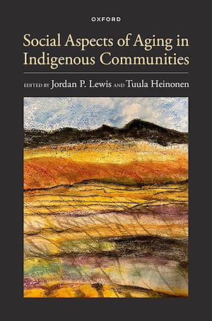 Téléchargez le livre :  Social Aspects of Aging in Indigenous Communities