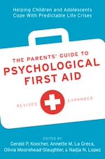 Télécharger le livre :  The Parents' Guide to Psychological First Aid
