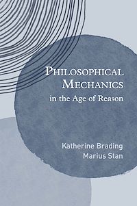 Téléchargez le livre :  Philosophical Mechanics in the Age of Reason