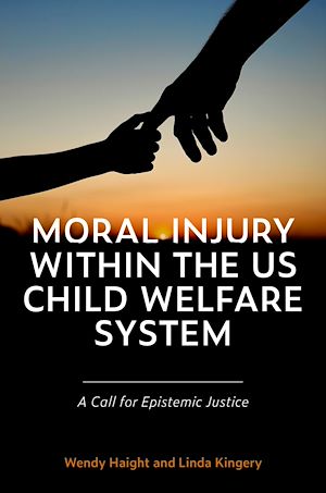 Téléchargez le livre :  Moral Injury within the US Child Welfare System