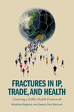 Download this eBook Fractures in IP, Trade, and Health