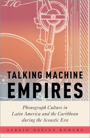 Téléchargez le livre :  Talking Machine Empires