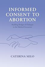 Télécharger le livre :  Informed Consent to Abortion