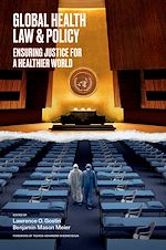 Télécharger le livre :  Global Health Law & Policy