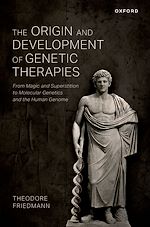 Télécharger le livre :  The Origin and Development of Genetic Therapies