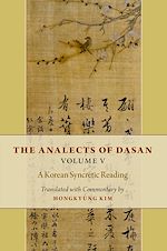 Télécharger le livre :  The Analects of Dasan, Volume V