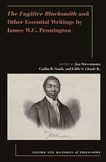 Télécharger le livre :  The Fugitive Blacksmith and Other Essential Writings by James W.C. Pennington