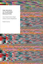 Télécharger le livre :  The Politics of Platform Regulation