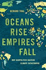 Télécharger le livre :  Oceans Rise Empires Fall