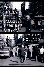 Télécharger le livre :  The Traces of Jacques Derrida's Cinema
