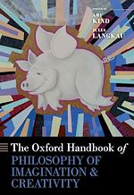 Download this eBook The Oxford Handbook of Philosophy of Imagination and Creativity