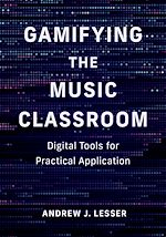 Télécharger le livre :  Gamifying the Music Classroom