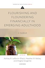 Télécharger le livre :  Flourishing and Floundering Financially in Emerging Adulthood