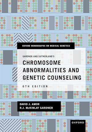 Téléchargez le livre :  Gardner and Sutherland's Chromosome Abnormalities and Genetic Counseling