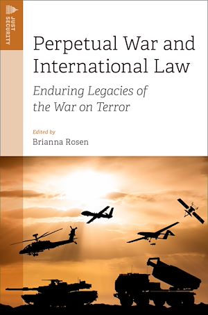 Téléchargez le livre :  Perpetual War and International Law