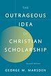 Télécharger le livre :  The Outrageous Idea of Christian Scholarship