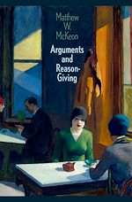 Télécharger le livre :  Arguments and Reason-Giving