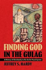 Télécharger le livre :  Finding God in the Gulag