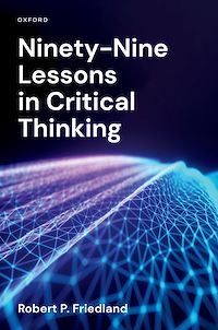 Téléchargez le livre :  Ninety-Nine Lessons in Critical Thinking