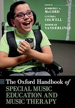 Télécharger le livre :  The Oxford Handbook of Special Music Education and Music Therapy