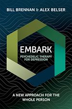 Télécharger le livre :  EMBARK Psychedelic Therapy for Depression