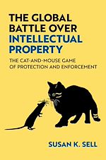 Télécharger le livre :  The Global Battle Over Intellectual Property